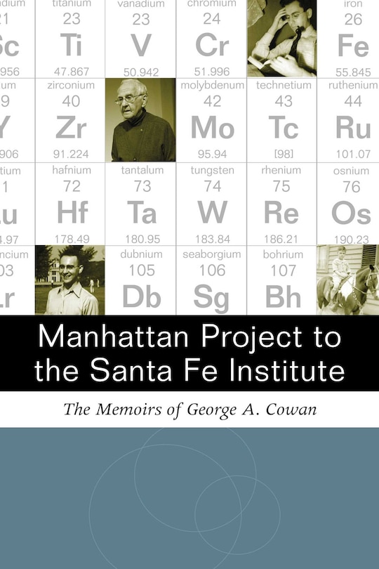 Front cover_Manhattan Project to the Santa Fe Institute