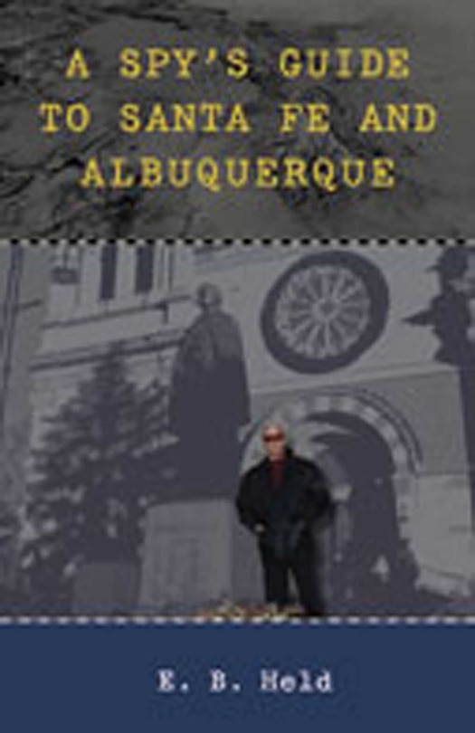 Couverture_A Spy's Guide to Santa Fe and Albuquerque