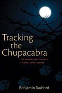 Front cover_Tracking the Chupacabra