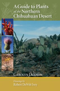 Front cover_A Guide to Plants of the Northern Chihuahuan Desert