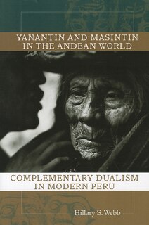 Front cover_Yanantin and Masintin in the Andean World