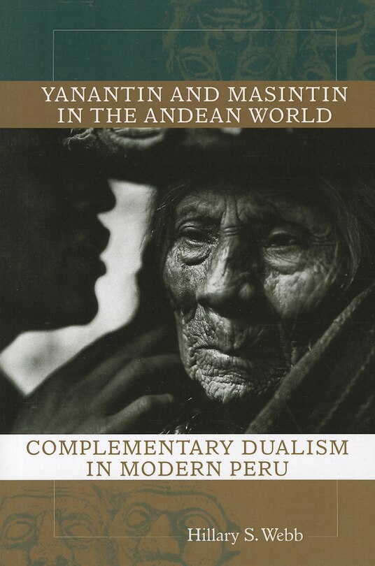 Front cover_Yanantin and Masintin in the Andean World