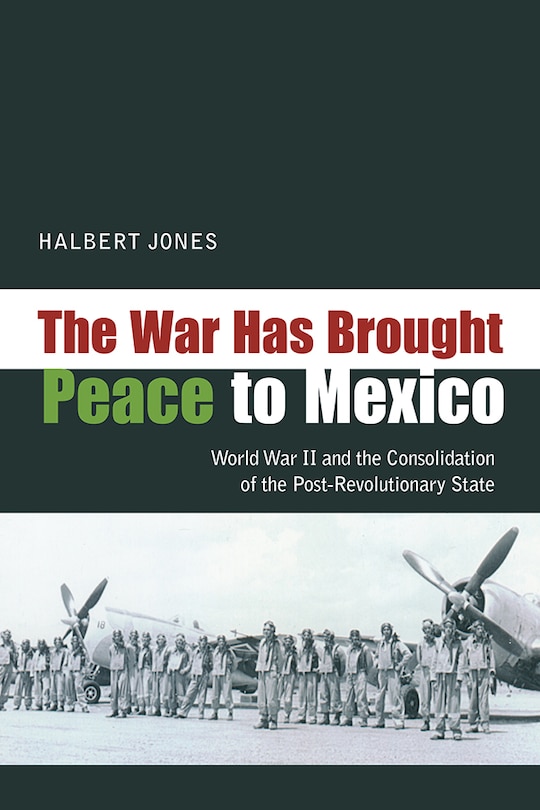 Couverture_The War Has Brought Peace to Mexico