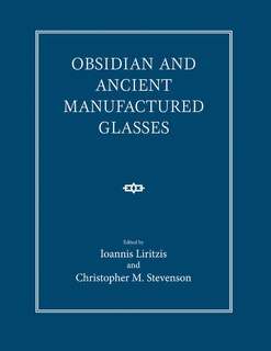 Front cover_Obsidian and Ancient Manufactured Glasses