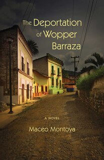 Front cover_The Deportation of Wopper Barraza