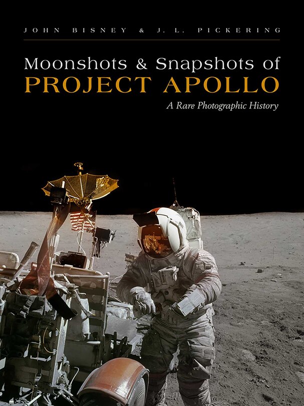Front cover_Moonshots and Snapshots of Project Apollo