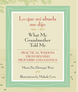 Couverture_Lo que mi abuela me dijo / What My Grandmother Told Me