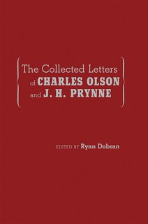 Front cover_The Collected Letters of Charles Olson and J. H. Prynne