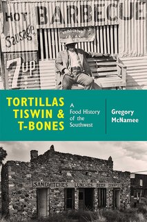Front cover_Tortillas, Tiswin, and T-Bones