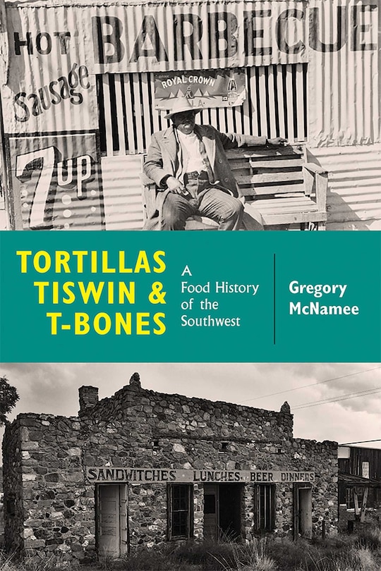 Front cover_Tortillas, Tiswin, and T-Bones