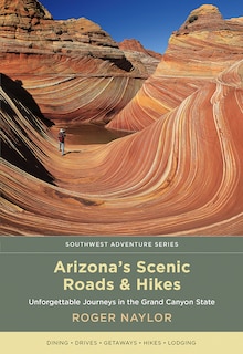 Front cover_Arizona's Scenic Roads And Hikes