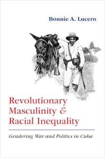 Couverture_Revolutionary Masculinity and Racial Inequality