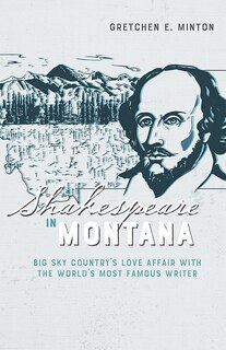 Front cover_Shakespeare In Montana