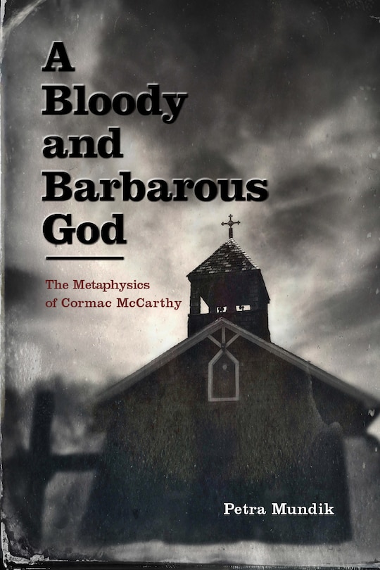 Front cover_A Bloody and Barbarous God