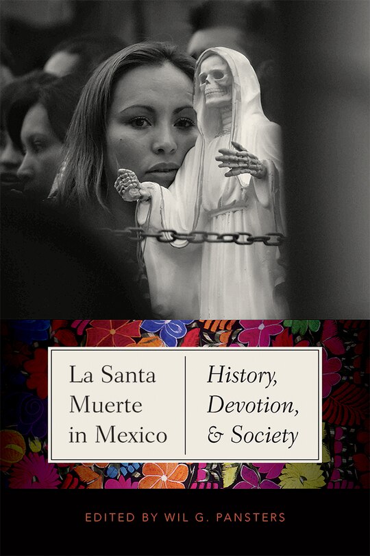 Front cover_La Santa Muerte In Mexico