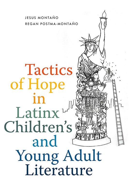 Couverture_Tactics Of Hope In Latinx Children's And Young Adult Literature