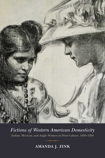 Front cover_Fictions Of Western American Domesticity