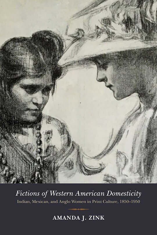Front cover_Fictions Of Western American Domesticity