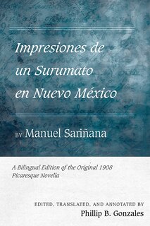 Front cover_Impresiones de un Surumato en Nuevo M�xico by Manuel Sari�ana