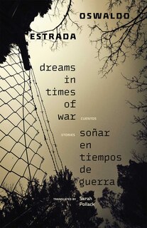 Front cover_Dreams in Times of War / So&ntilde;ar en tiempos de guerra