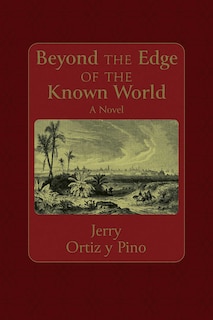 Couverture_Beyond the Edge of the Known World