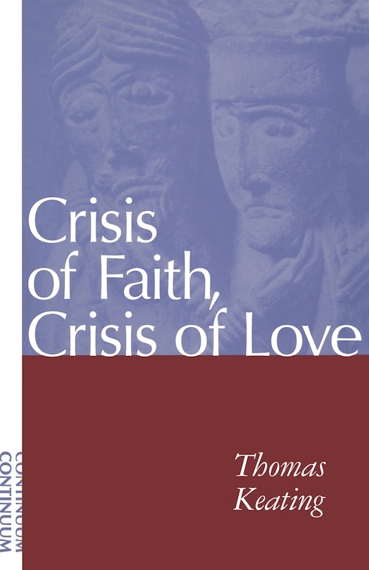 Crisis Of Faith, Crisis Of Love