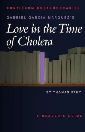 Gabriel Garcia Marquez's Love In The Time Of Cholera