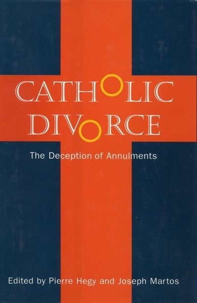 Catholic Divorce: The Deception of Annulments