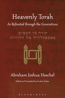 Heavenly Torah: As Refracted through the Generations