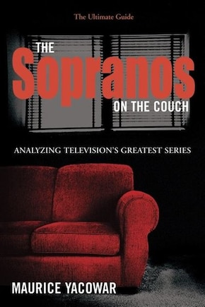 The Sopranos on the Couch: The Ultimate Guide