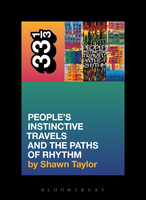 Couverture_A Tribe Called Quest's People's Instinctive Travels And The Paths Of Rhythm