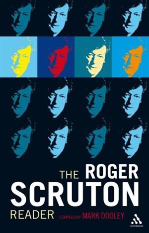 Front cover_The Roger Scruton Reader