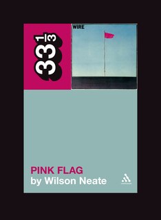 Front cover_Wire's Pink Flag