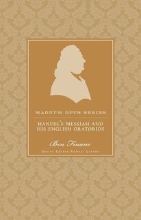 Front cover_Handel's Messiah And His English Oratorios