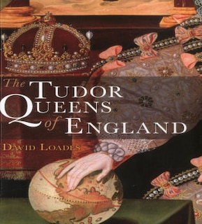 Front cover_The Tudor Queens of England