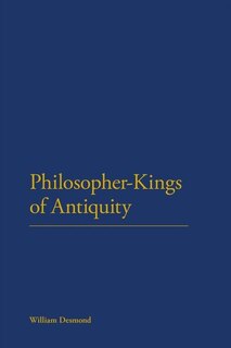 Front cover_Philosopher-Kings of Antiquity