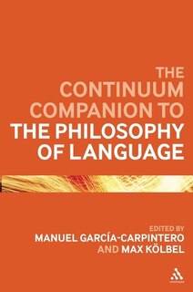 Couverture_The Continuum Companion to the Philosophy of Language