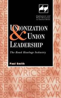 Front cover_Unionization And Union Leadership