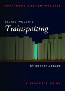 Front cover_Irvine Welsh's Trainspotting
