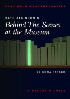 Couverture_Kate Atkinson's Behind the Scenes at the Museum