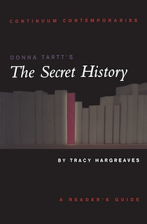Front cover_Donna Tartt's The Secret History