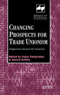 Front cover_Changing Prospects for Trade Unionism