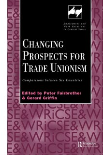 Front cover_Changing Prospects for Trade Unionism