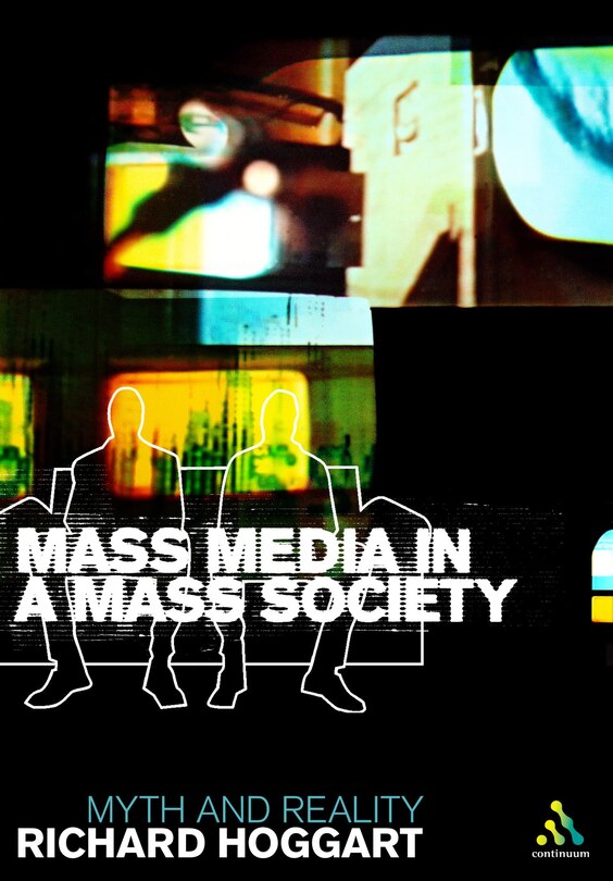 Front cover_Mass Media in a Mass Society