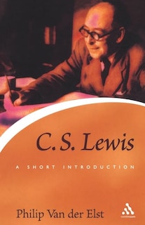 C.s. Lewis: A Short Introduction