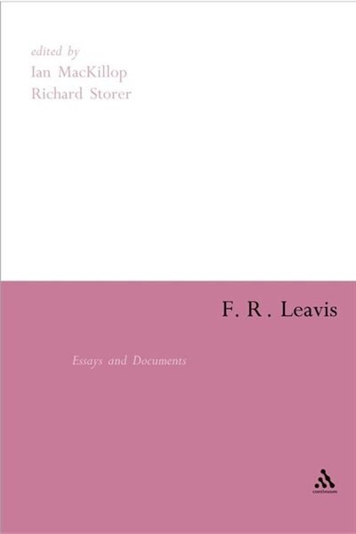 F.R. Leavis: Essays and Documents