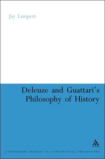 Couverture_Deleuze And Guattari's Philosophy Of History