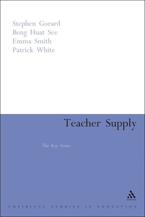 Teacher Supply: The Key Issues