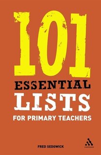 Front cover_101 Essential Lists for Primary Teachers