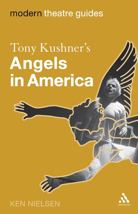 Front cover_Tony Kushner's Angels In America